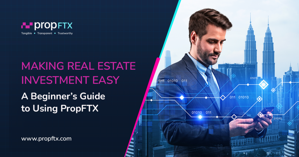 PropFTX Blog: Making Real Estate Investment Easy